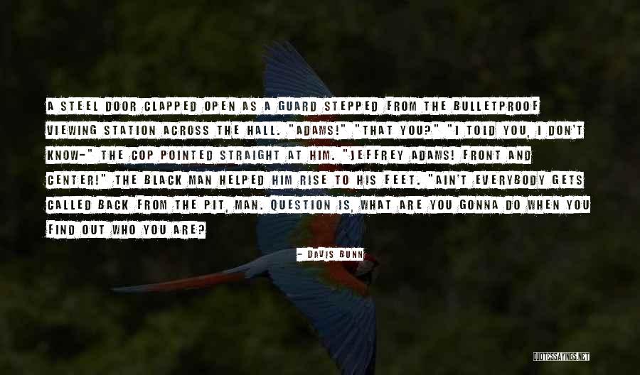 Davis Bunn Quotes 1872237 Davis Bunn Quotes 1872237