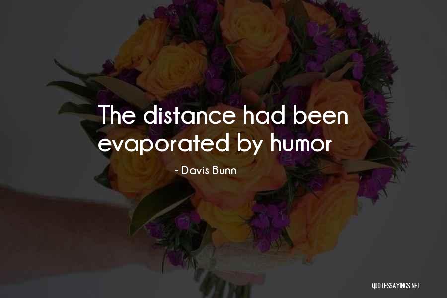 Davis Bunn Quotes 2094251