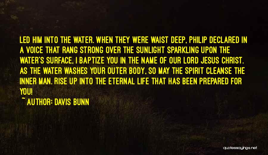 Davis Bunn Quotes 348172