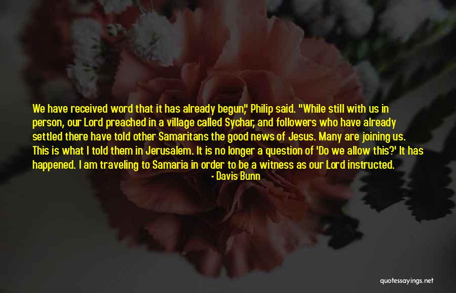 Davis Bunn Quotes 736100 Davis Bunn Quotes 736100