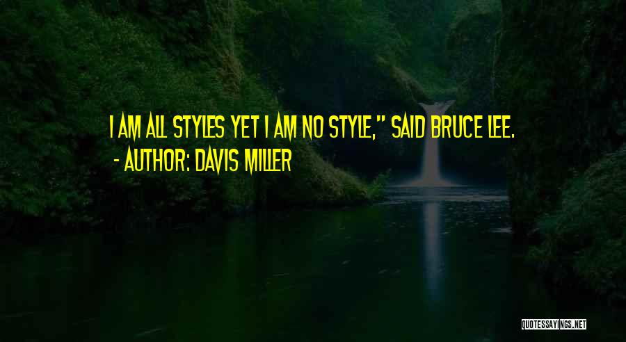 Davis Miller Quotes 2243959