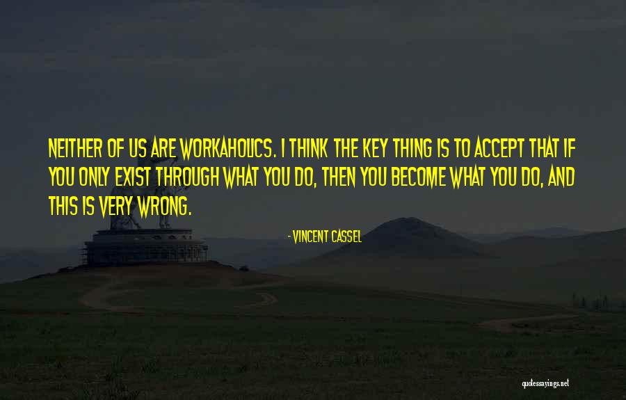 Davis Pickett Quotes By Vincent Cassel Davis Pickett Quotes By Vincent Cassel