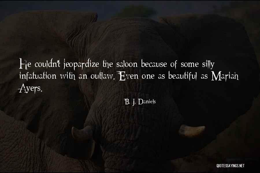 Davises Quotes By B. J. Daniels Davises Quotes By B. J. Daniels