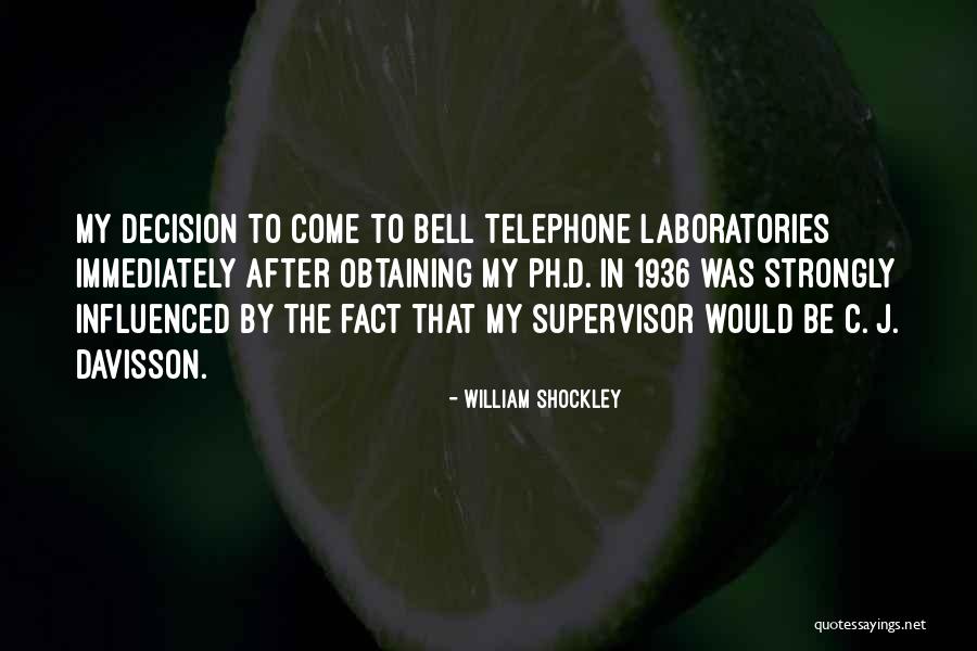 Davisson Quotes By William Shockley Davisson Quotes By William Shockley