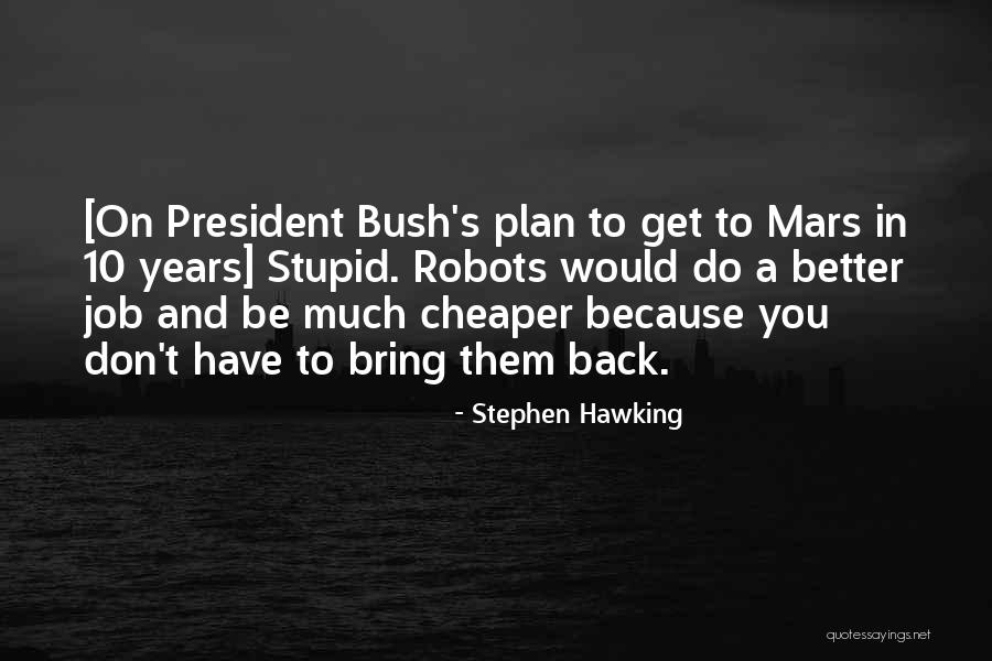 Davitinos 44060 Quotes By Stephen Hawking Davitinos 44060 Quotes By Stephen Hawking