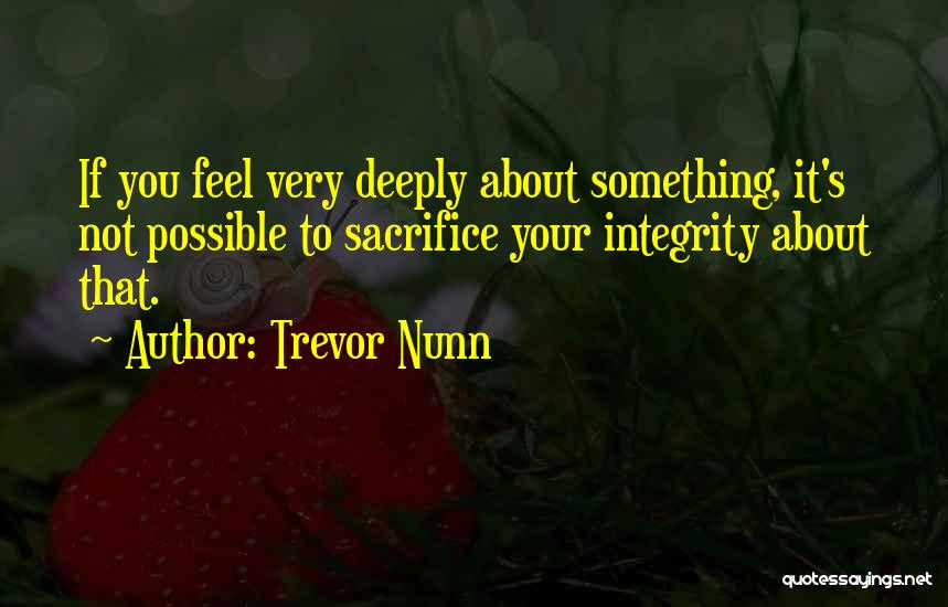 Davlat Pul Quotes By Trevor Nunn