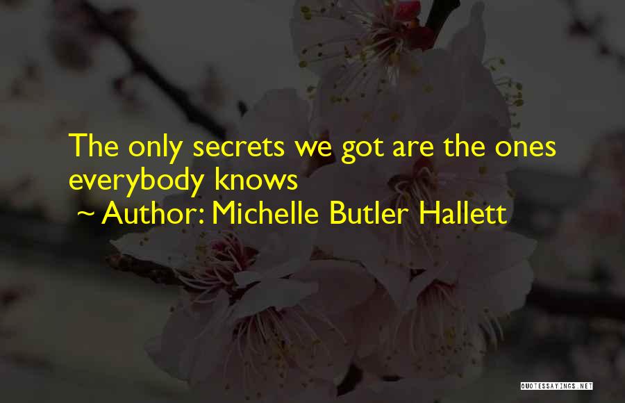 Davnarela Quotes By Michelle Butler Hallett