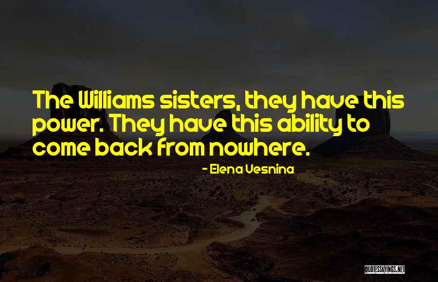 Davonda Peterson Quotes By Elena Vesnina Davonda Peterson Quotes By Elena Vesnina