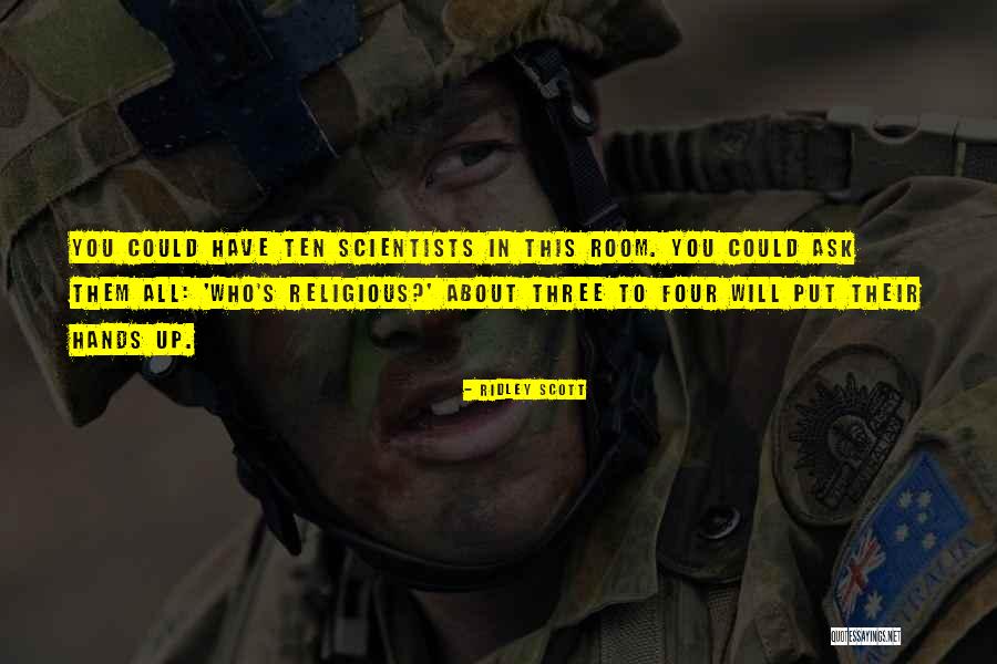 Davontae Smith Quotes By Ridley Scott Davontae Smith Quotes By Ridley Scott