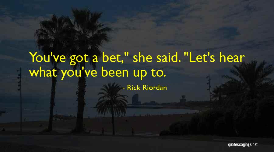 Davonte Gaines Quotes By Rick Riordan Davonte Gaines Quotes By Rick Riordan