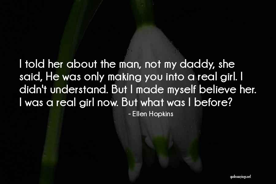 Davoud Rashidi Quotes By Ellen Hopkins Davoud Rashidi Quotes By Ellen Hopkins