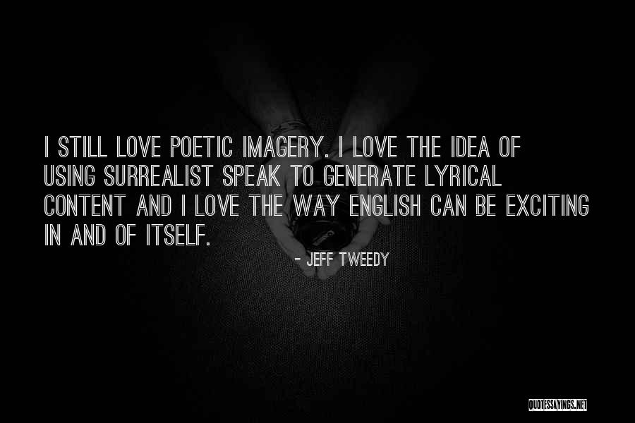 Davoud Rashidi Quotes By Jeff Tweedy Davoud Rashidi Quotes By Jeff Tweedy