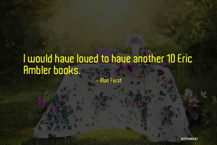 Davros Dalek Quotes By Alan Furst Davros Dalek Quotes By Alan Furst