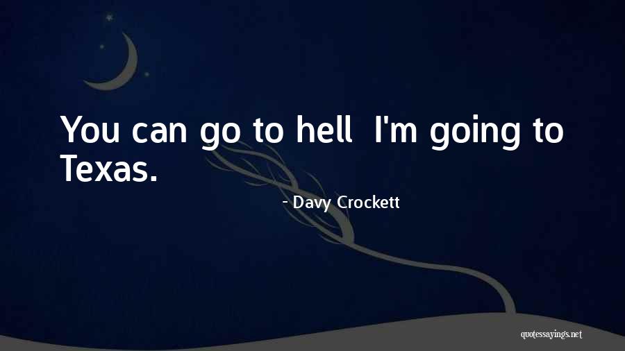 Davy Crockett Quotes 1235567 Davy Crockett Quotes 1235567