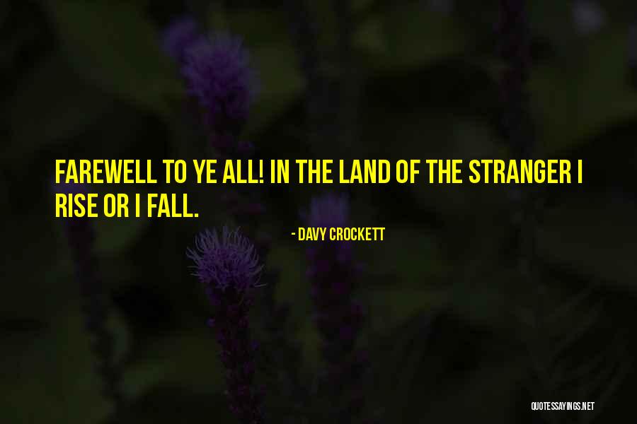 Davy Crockett Quotes 1246006 Davy Crockett Quotes 1246006