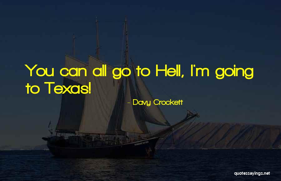 Davy Crockett Quotes 2227132