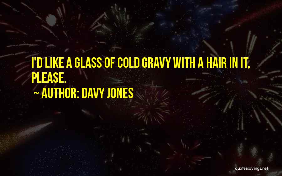 Davy Jones Quotes 1396257