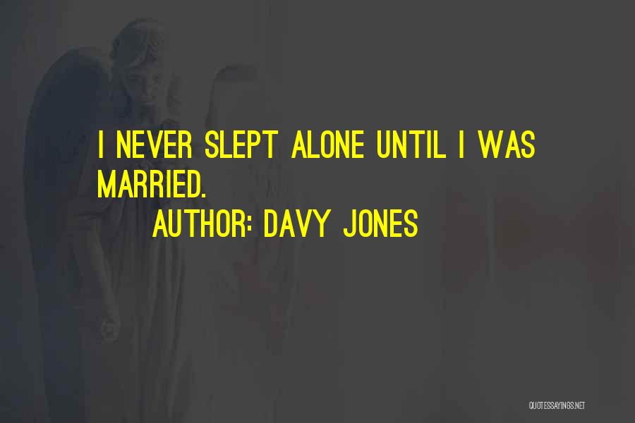 Davy Jones Quotes 1715941