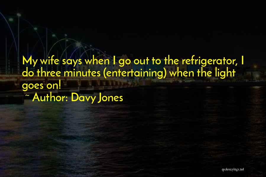 Davy Jones Quotes 2202403