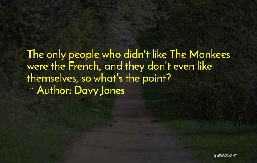 Davy Jones Quotes 227783