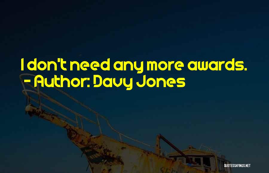 Davy Jones Quotes 274595