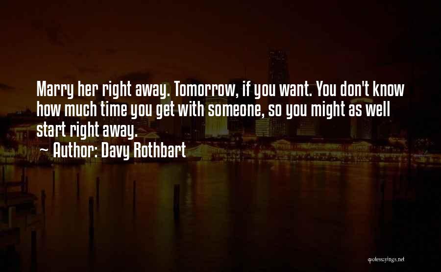 Davy Rothbart Quotes 2067061