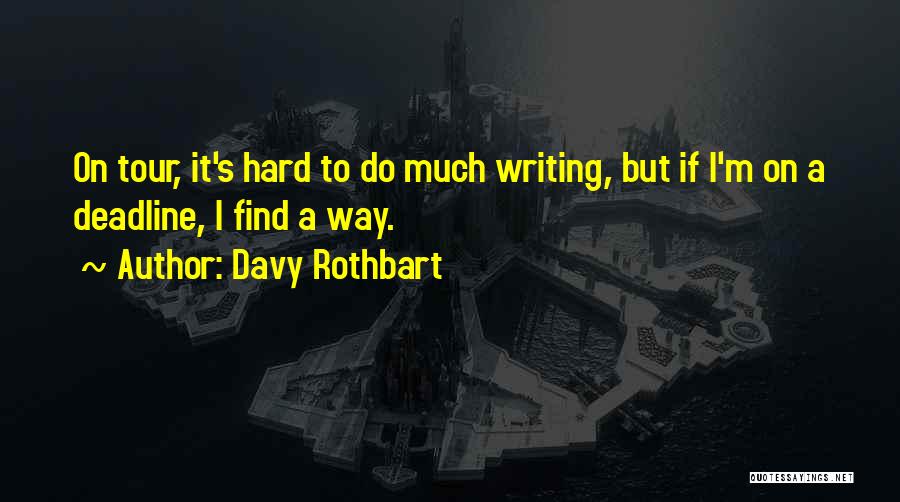 Davy Rothbart Quotes 2148340