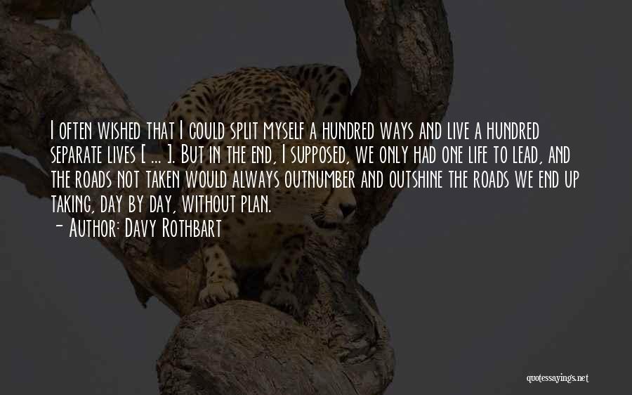 Davy Rothbart Quotes 2198671