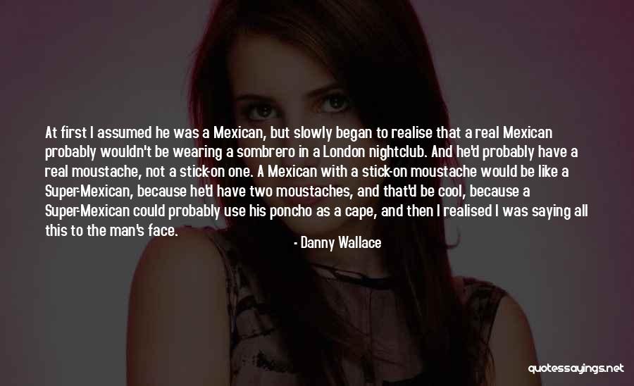 Davydov Splitting Quotes By Danny Wallace Davydov Splitting Quotes By Danny Wallace