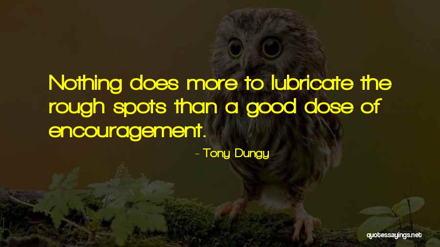 Dawaj Nalewaj Quotes By Tony Dungy Dawaj Nalewaj Quotes By Tony Dungy