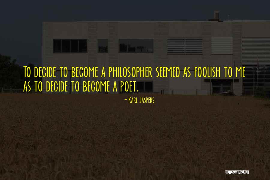 Dawaj Ziomek Quotes By Karl Jaspers Dawaj Ziomek Quotes By Karl Jaspers