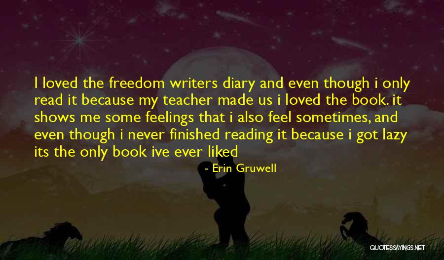 Dawid Celt Quotes By Erin Gruwell Dawid Celt Quotes By Erin Gruwell