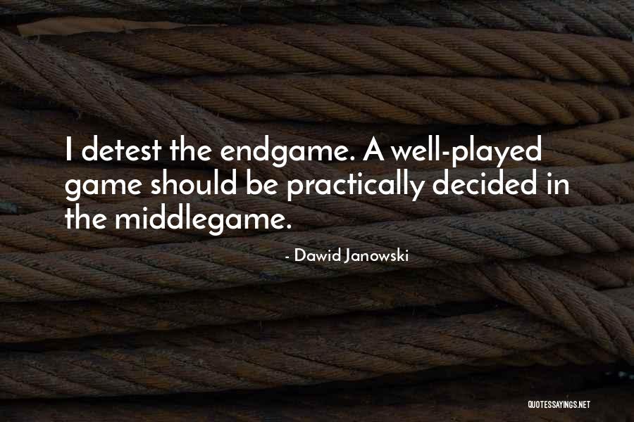 Dawid Janowski Quotes 1699918 Dawid Janowski Quotes 1699918