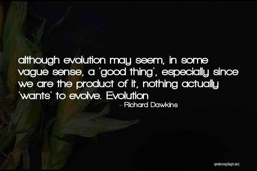 Dawkins Richard Quotes By Richard Dawkins