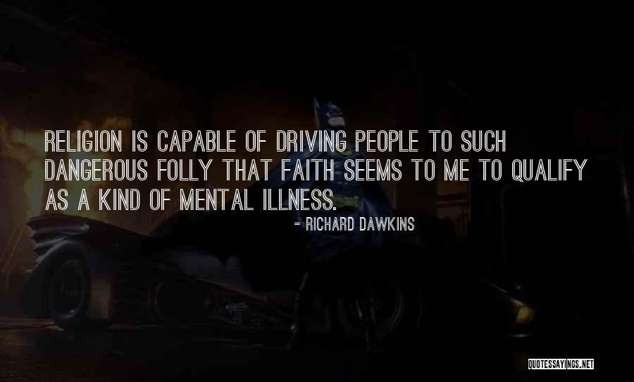 Dawkins Richard Quotes By Richard Dawkins