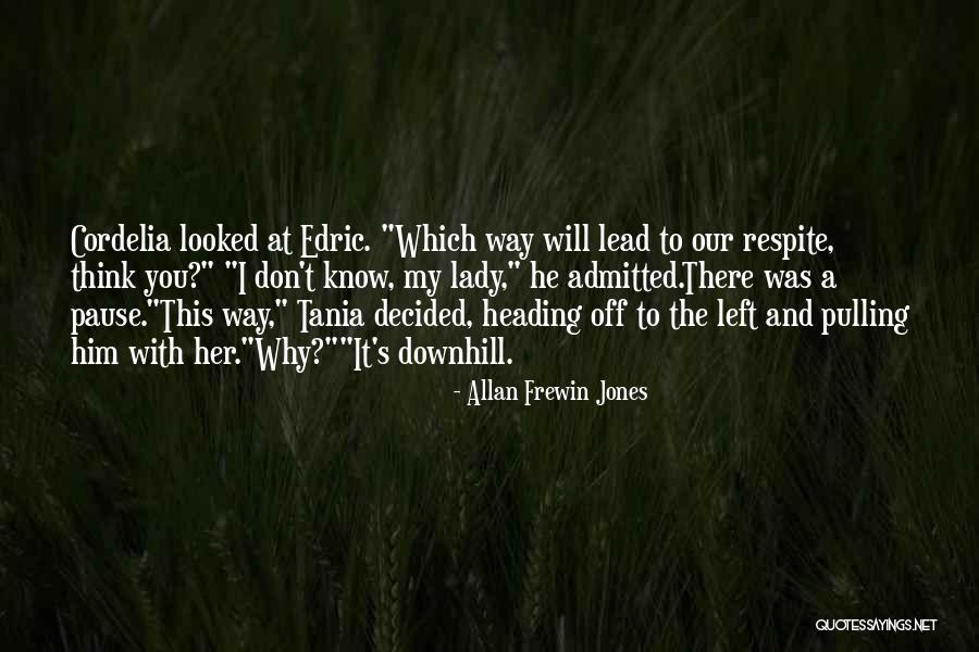 Dawling Youtube Quotes By Allan Frewin Jones Dawling Youtube Quotes By Allan Frewin Jones