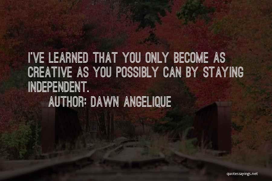 Dawn Angelique Quotes 1945768