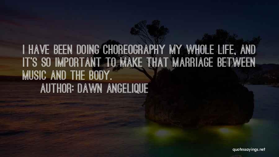 Dawn Angelique Quotes 2063334