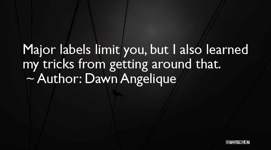 Dawn Angelique Quotes 2210302