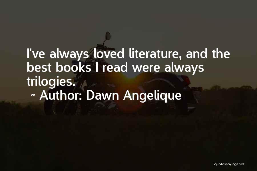 Dawn Angelique Quotes 264670