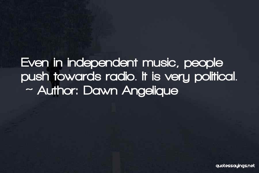 Dawn Angelique Quotes 785050