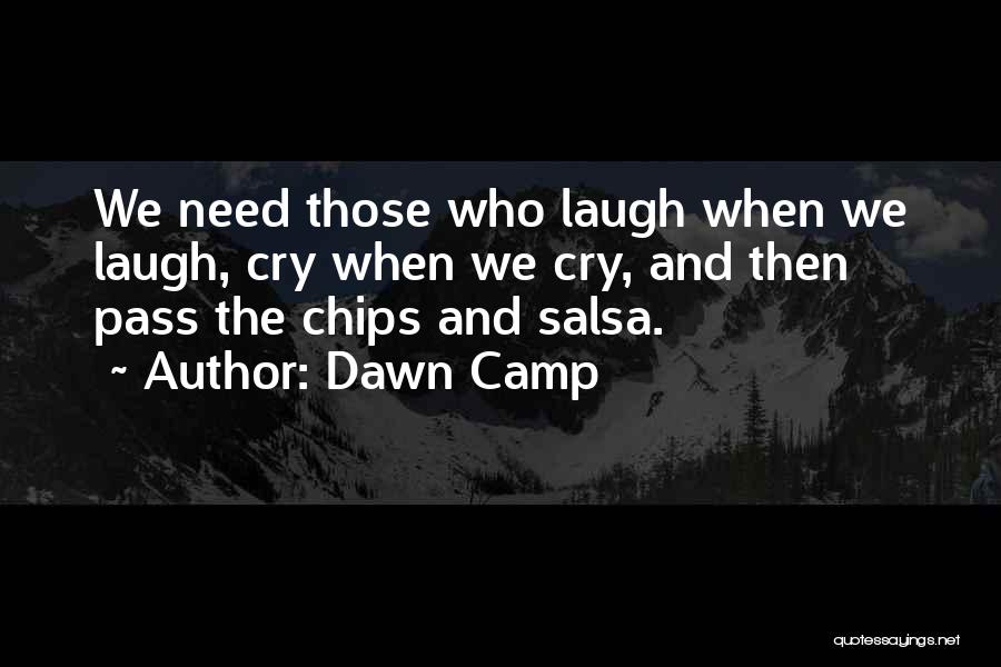 Dawn Camp Quotes 1989766
