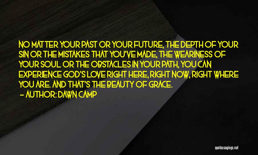 Dawn Camp Quotes 211383