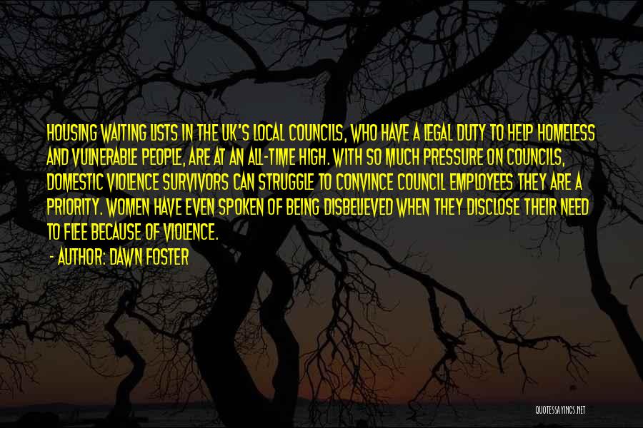 Dawn Foster Quotes 517430