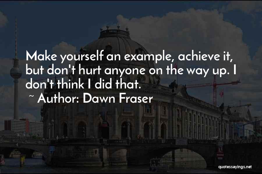 Dawn Fraser Quotes 235683