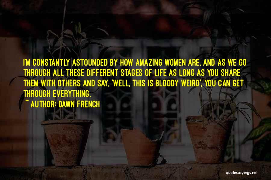 Dawn French Quotes 1790471