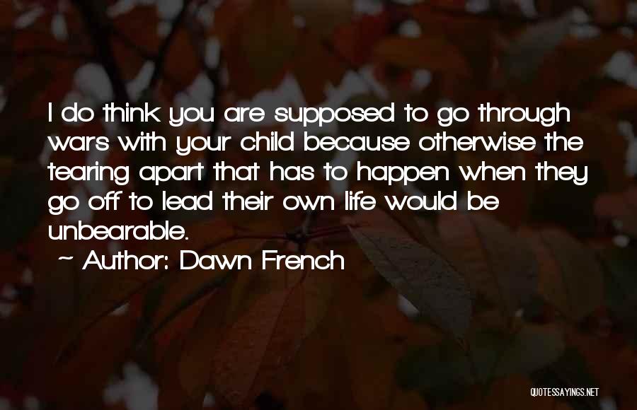 Dawn French Quotes 399400