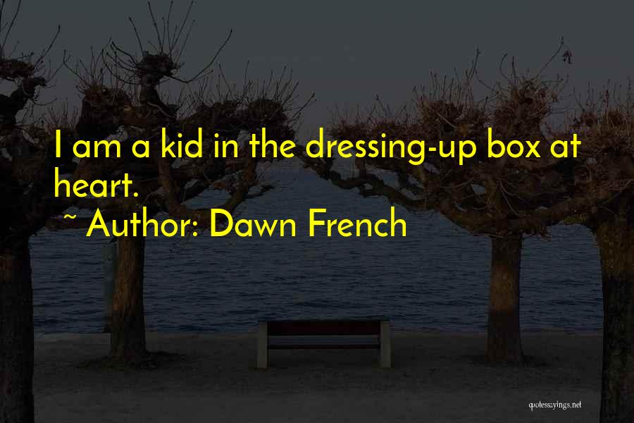 Dawn French Quotes 566937