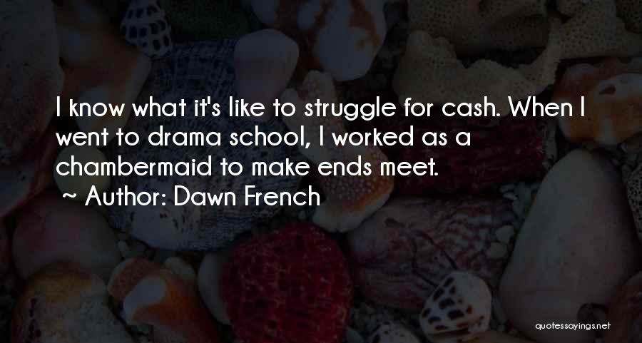 Dawn French Quotes 767534