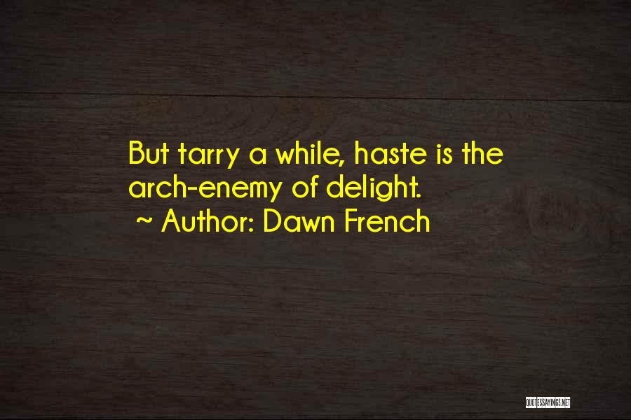 Dawn French Quotes 771863